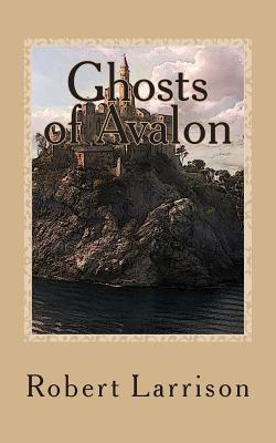Ghosts of Avalon