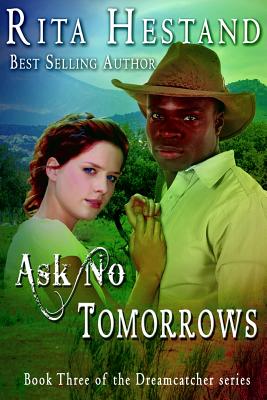 Ask No Tomorrows