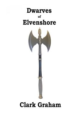 The Dwarves of Elvenshore