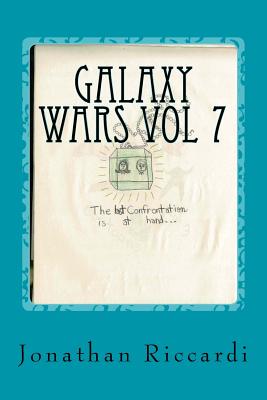 Galaxy Wars Chronicles: Volume 7
