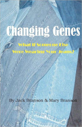 Changing Genes