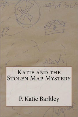 Katie and the Stolen Map Mystery