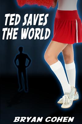 Ted Saves the World