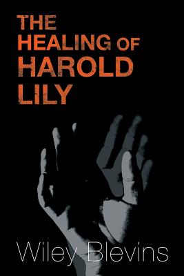 The Healing of Harold Lily