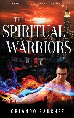 The Spiritual Warriors