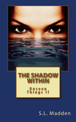 The Shadow Within
