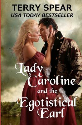 Lady Caroline and the Egotistical Earl