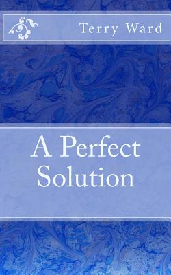 A Perfect Solution