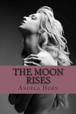 The Moon Rises