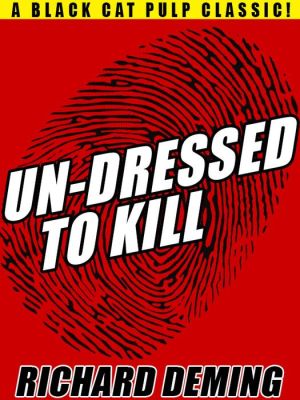 Un-Dressed to Kill