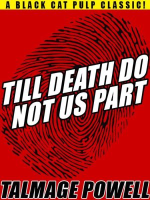 Till Death Do Not Us Part