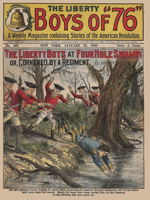 The Liberty Boys at Four Hole Swamp; or, Cornered by a Regiment