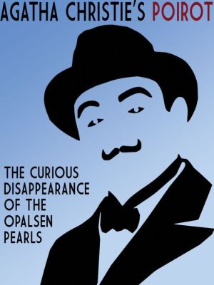 The Curious Disappearance of the Opalsen Pearls