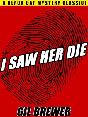 I Saw Her Die