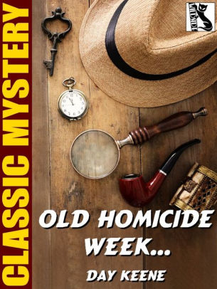 Old Homicide Week