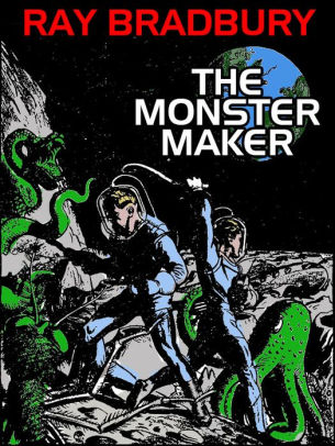 The Monster Maker