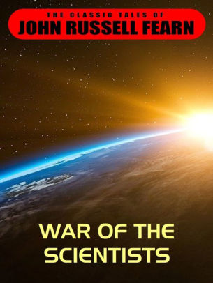 War of the Scientists