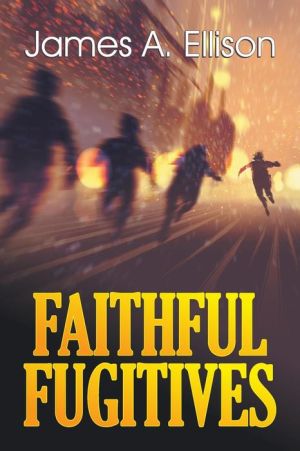 Faithful Fugitives