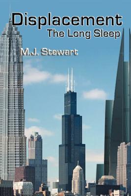 Displacement: The Long Sleep