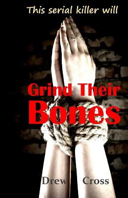 Grind Their Bones