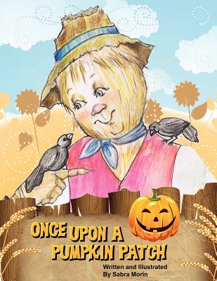 Once Upon a Pumpkin Patch