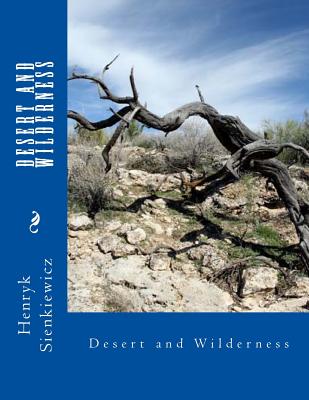 Desert and Wilderness