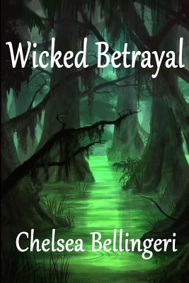 Wicked Betrayal