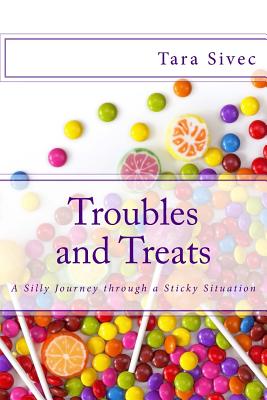 Troubles and Treats