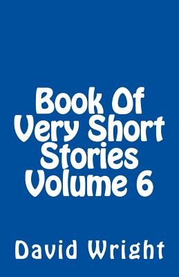 Book of Very Short Stories Volume 6