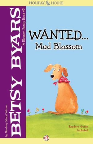 Wanted . . . Mud Blossom