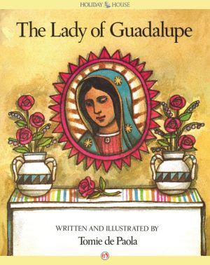 The Lady of Guadalupe