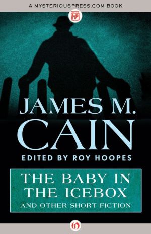 The Baby in the Icebox: And Other Short Fiction