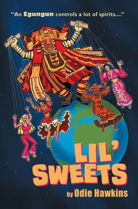 Lil' Sweets: An Egungun Controls A Lot Of Spirits