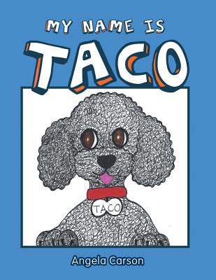 My Name Is Taco