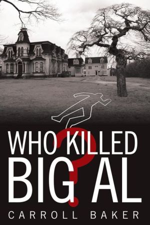 Who Killed Big Al?