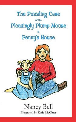 The Puzzling Case of the Pleasingly Plump Mouse at Penny's House