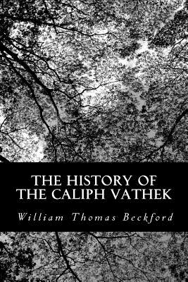 The History of the Caliph Vathek