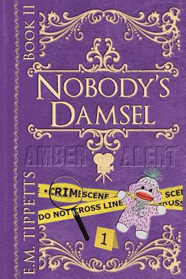 Nobody's Damsel