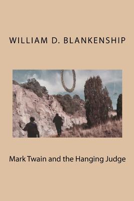 Mark Twain and the Hanging Judge