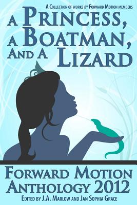 A Princess, a Boatman, and a Lizard