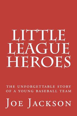 Little League Heroes