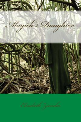Magick's Daughter