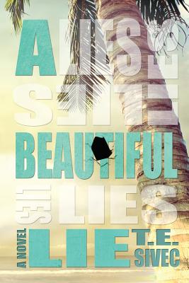 A Beautiful Lie