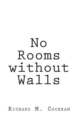 No Rooms Without Walls