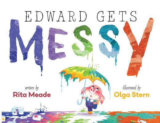 Edward Gets Messy