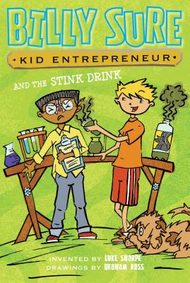 Billy Sure, Kid Entrepreneur and the Stink Drink
