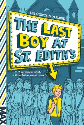 The Last Boy at St. Edith's