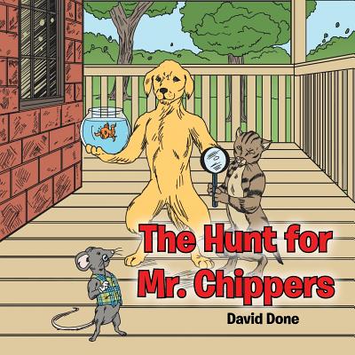 The Hunt for Mr. Chippers