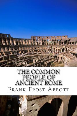 The Common People of Ancient Rome