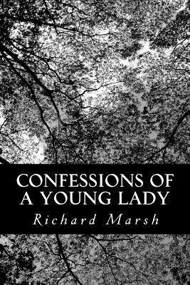 Confessions of a Young Lady